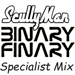 ScullyMan Solo Sessions Vol 26 – Binary Finary Specialist Mix