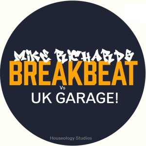 MiKE RiCHARDS Solo Sessions Vol 22 – (Breaks vs UK Garage)