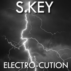 DJ S.Key - ELECTRO-CUTION