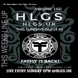 HLGS - #160 – FatFly In The House