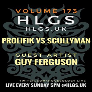 HLGS - #173 – Special Guest Guy Ferguson
