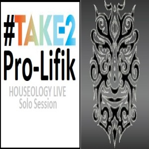 Pro-Lifik Solo Session Vol 19 (Take 2)