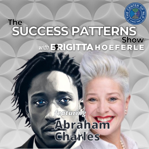 EP 63: Founder & Investor Abraham Charles on The Success Patterns Show