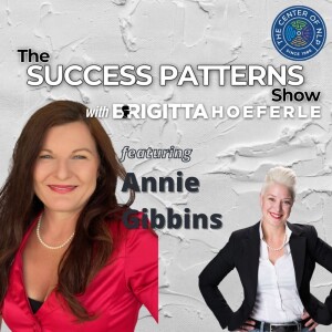 EP 44: Success Catalyst, Author, Fempreneur & Speaker Annie Gibbins on The Success Patterns Show