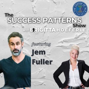 EP 41: Leader, Teacher & Facilitator Jem Fuller on The Success Patterns Show