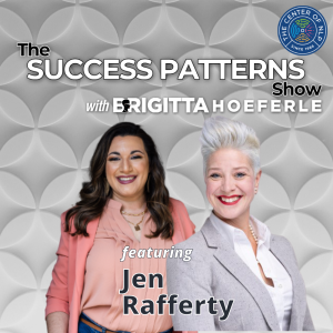 EP 65: Educator, Speaker & Author Jen Rafferty on The Success Patterns Show