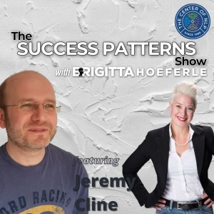 EP 12: Host of Change Work Life Jeremy Cline on The Success Patterns Show