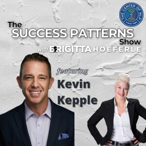 EP 46: Entrepreneur & Athlete Kevin Kepple on The Success Patterns Show