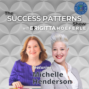 EP 80: Certified Spiritual Advisor & Behavior Analyst Michelle Henderson on The Success Patterns Show