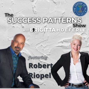 EP 6: Author & Entrepreneur Robert Riopel on The Success Patterns Show