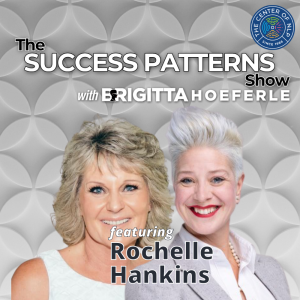 EP 90: Health Coach & Founder Rochelle Hankinson on The Success Patterns Show