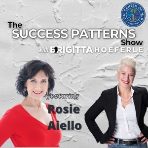 EP 5: Author & Life Coach Rosie Aiello on The Success Patterns Show