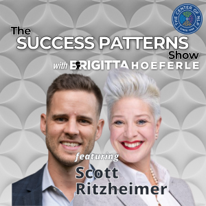 EP 57: Founder, CEO & Consultant Scott Ritzheimer on The Success Patterns Show
