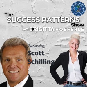 EP 2: Executive Vice President of Strategic Partnerships Scott Schilling on The Success Patterns Show