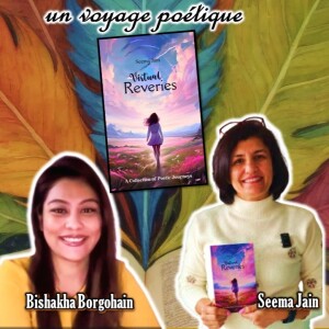 Boond#234: Seema Jain , Author - Virtual Reveries | a Poetic Journey