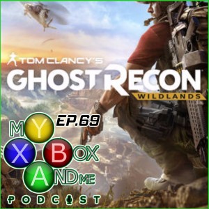 How Good Is Ghost Recon Wildlands - My Xbox And Me Episode 69