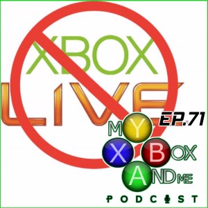 Xbox Live Is Down! - My Xbox And Me Episode 71