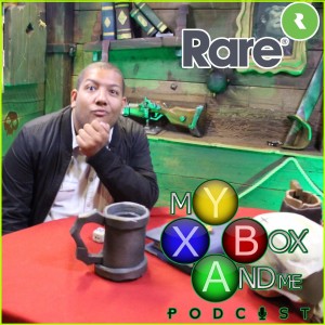 I Went To Rare Studio - My Xbox And ME Podcast Episode 99