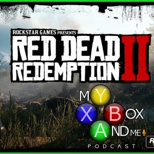 Red Dead Redemption Trailer Reaction - My Xbox And Me Episode 131