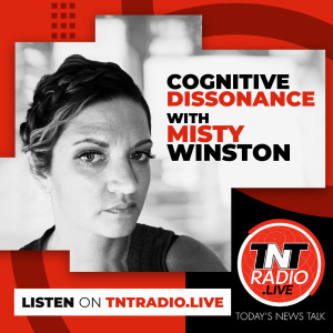 Cognitive Dissonance with Misty Winston - 24 July 2022