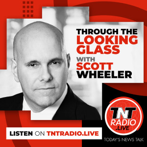 Darren Nelson & Max Wilbert on Through the Looking Glass with Scott Wheeler - 31 July 2022