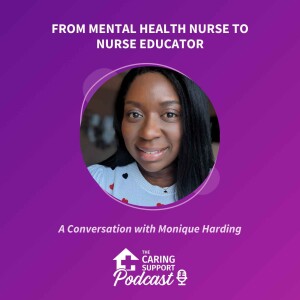 From Mental Health RN to Nurse Educator - A Conversation with Monique Harding