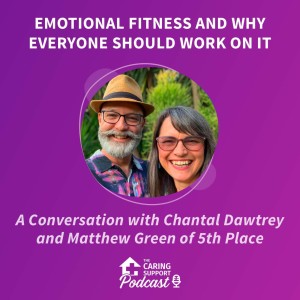 Emotional Fitness and Why Everyone Should Work On It with Chantal and Matthew from 5th Place