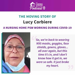 Working in Long Term Care During COVID-19 – An Interview with PSW Lucy Corbiere