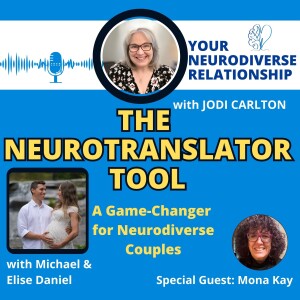 Can AI Save Neurodiverse Relationships? The NeuroTranslator Tool