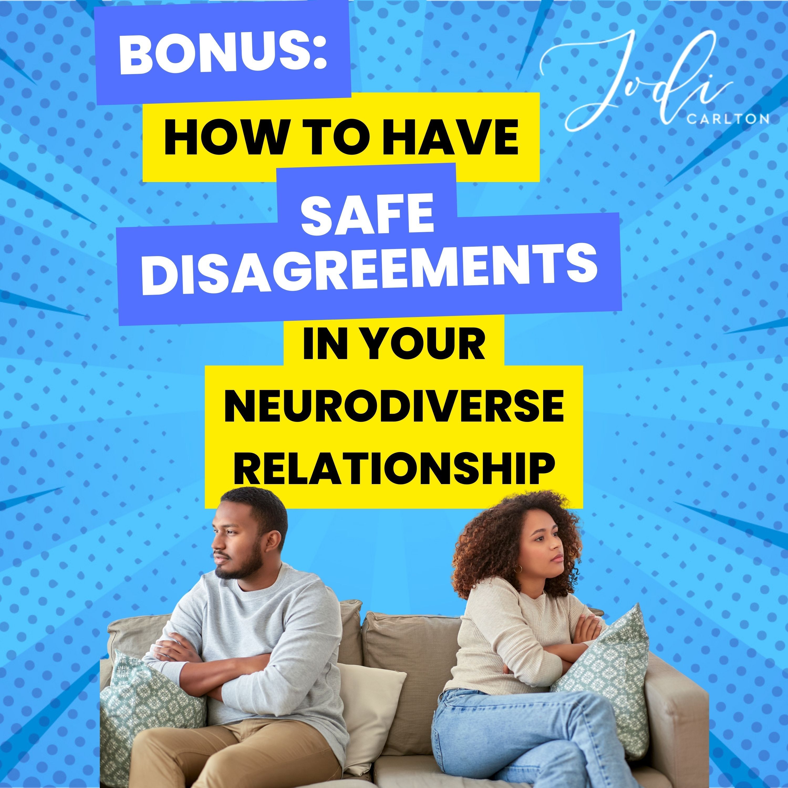 YOUR Neurodiverse Relationship with Jodi Carlton, MEd