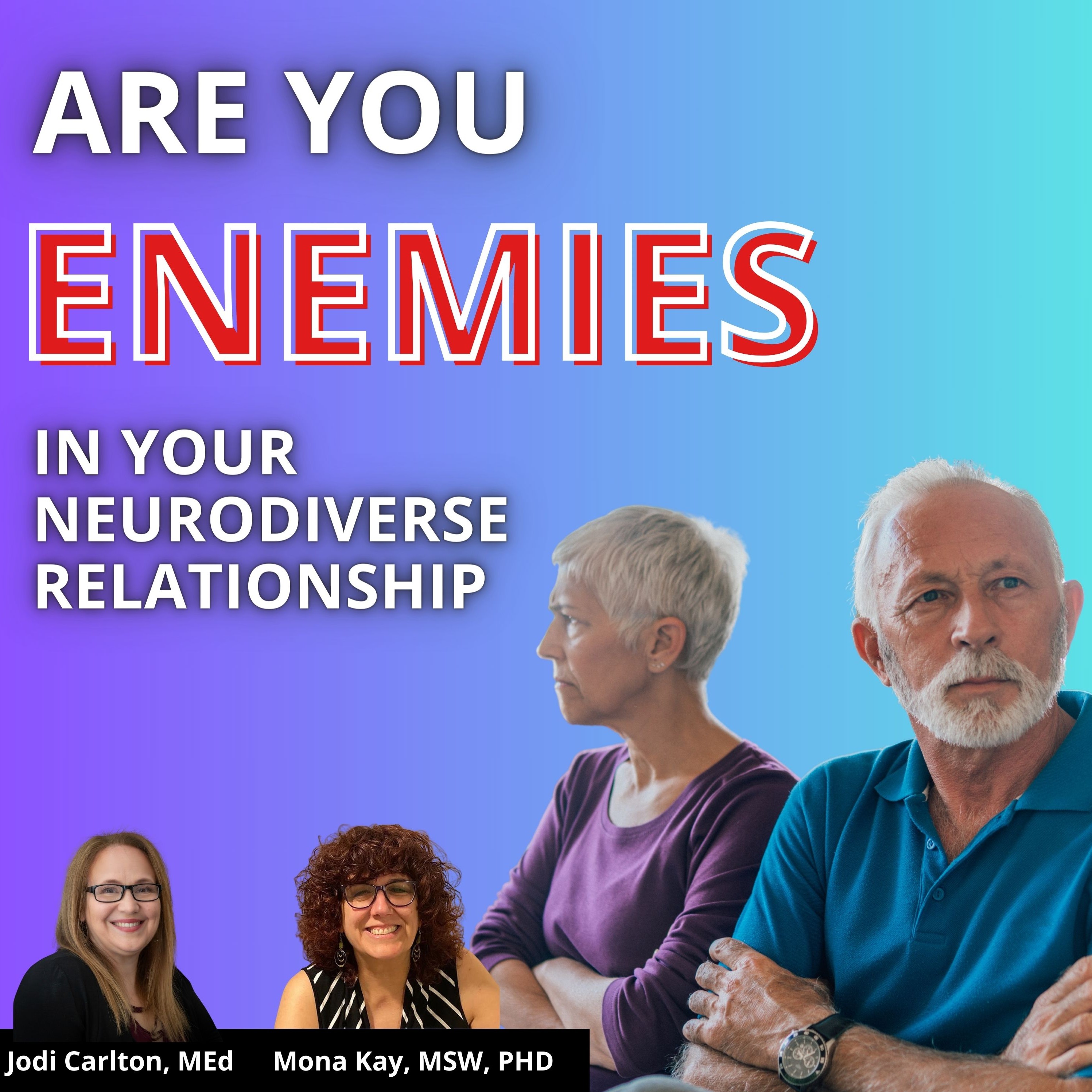 YOUR Neurodiverse Relationship with Jodi Carlton, MEd