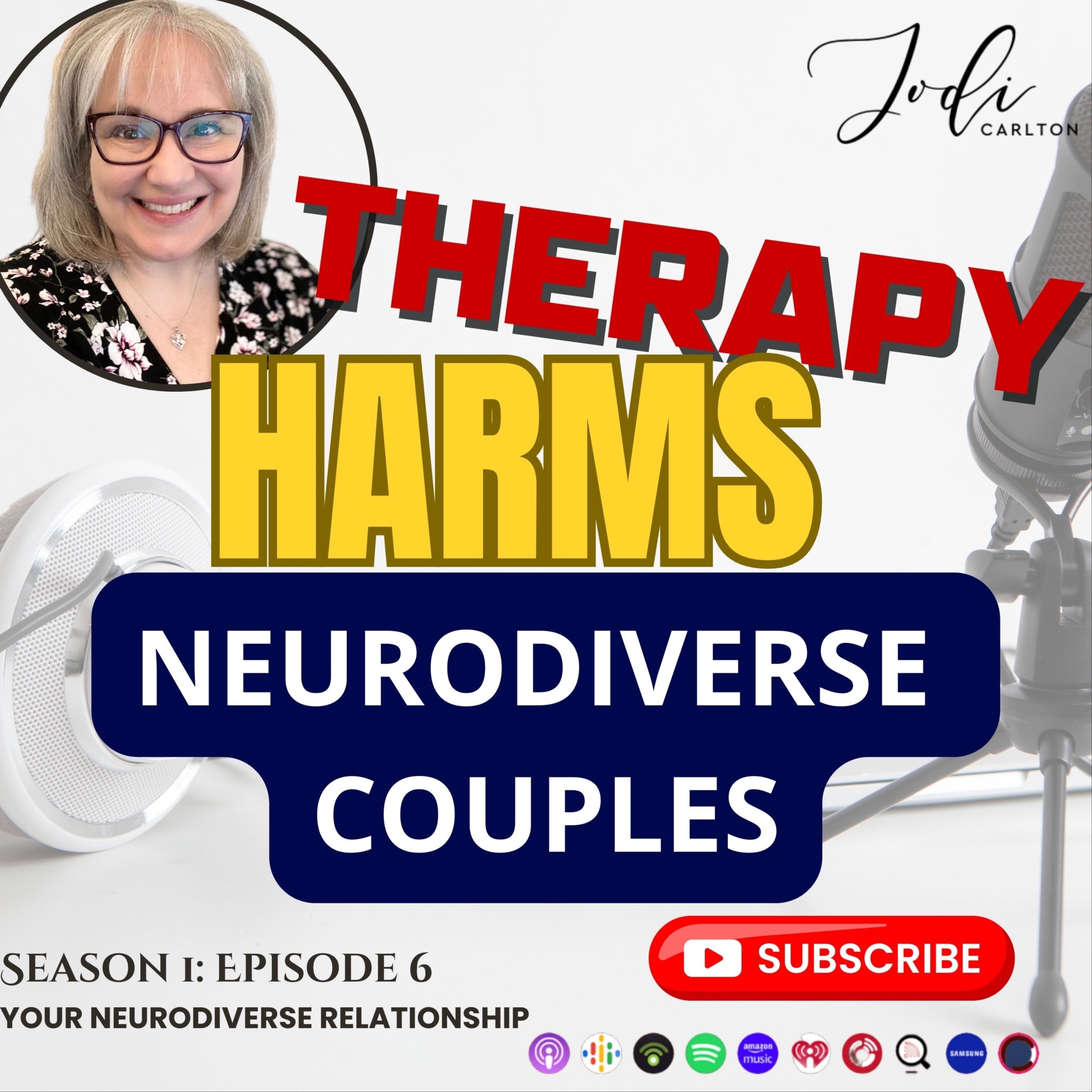 YOUR Neurodiverse Relationship with Jodi Carlton, MEd