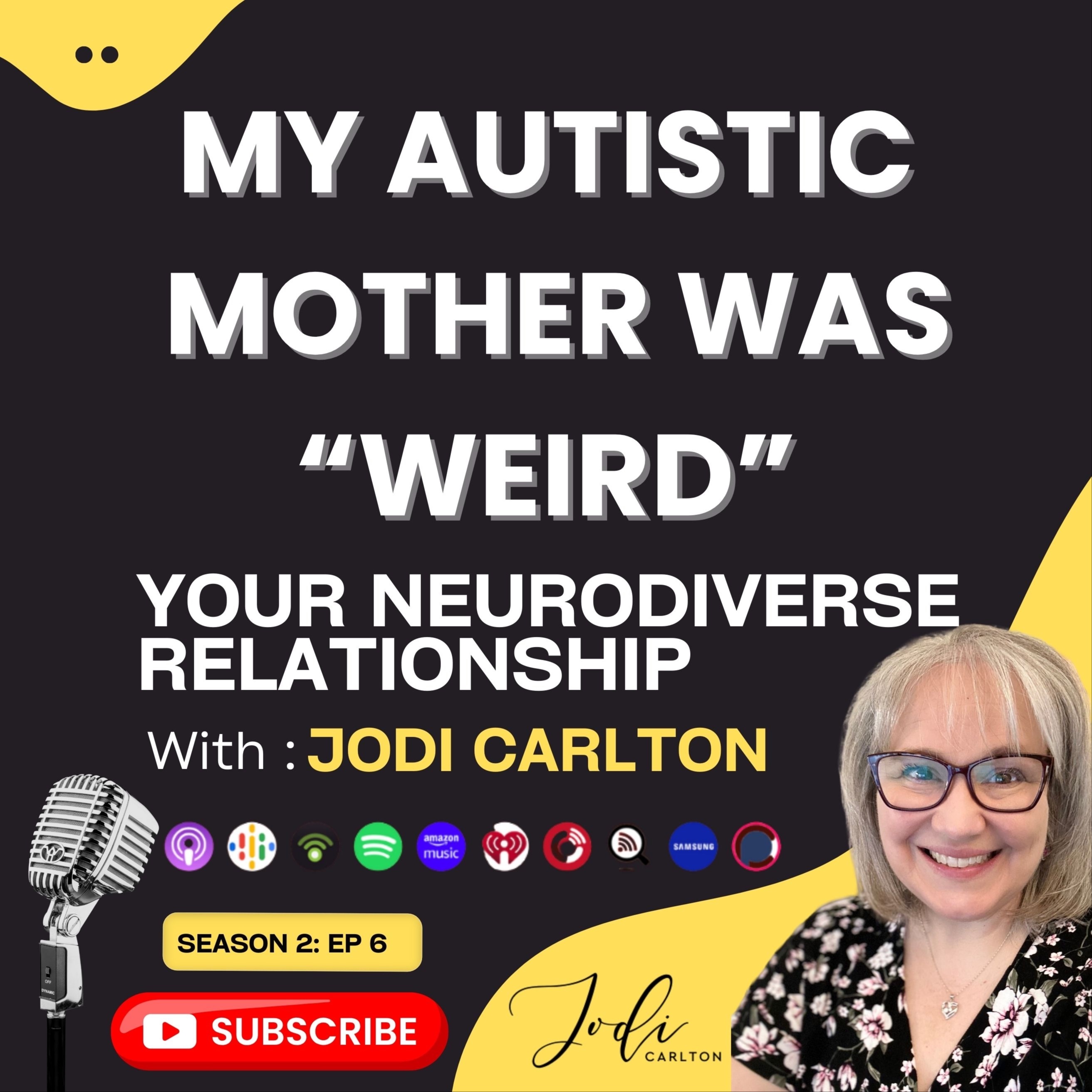 YOUR Neurodiverse Relationship with Jodi Carlton, MEd