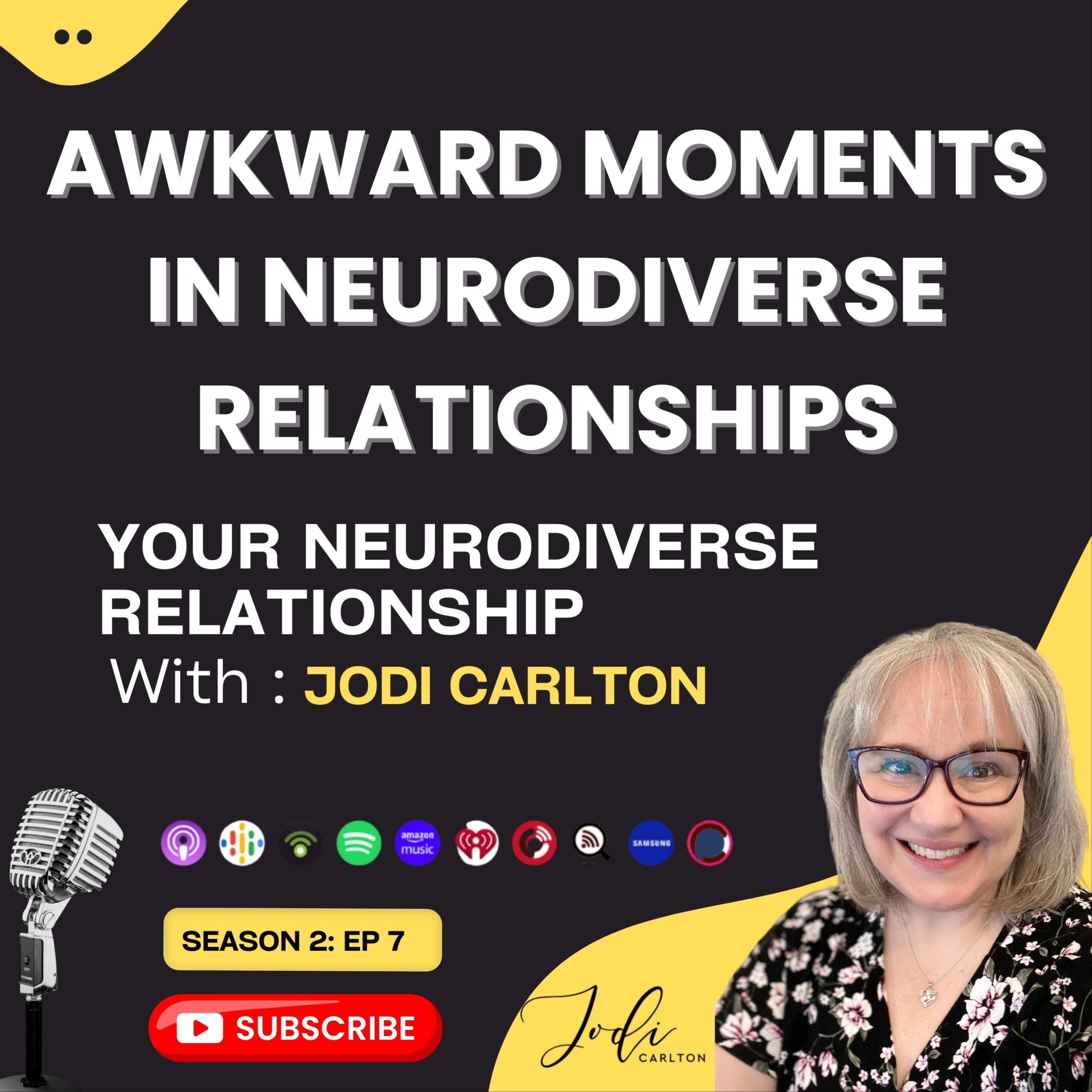 YOUR Neurodiverse Relationship with Jodi Carlton, MEd