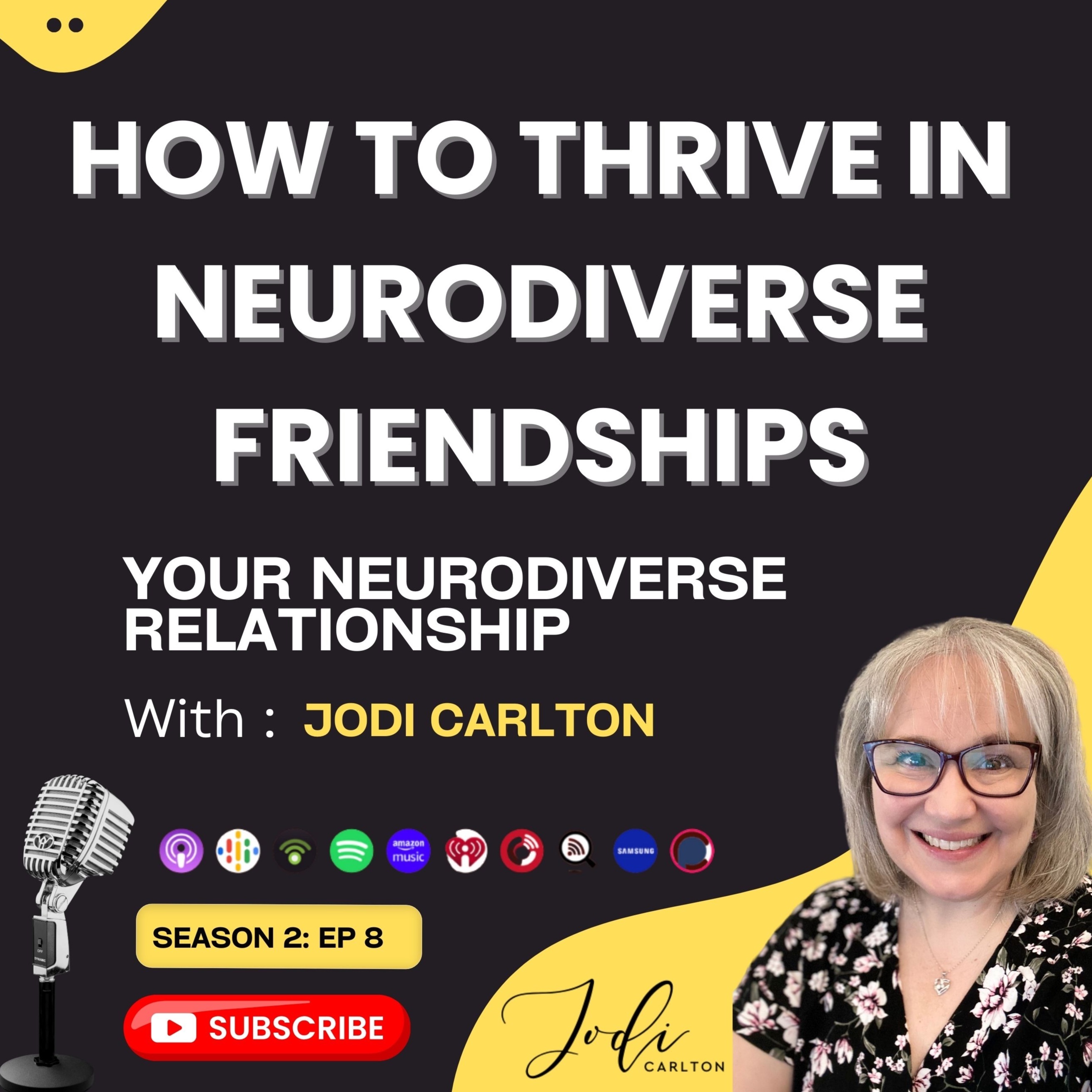 YOUR Neurodiverse Relationship with Jodi Carlton, MEd
