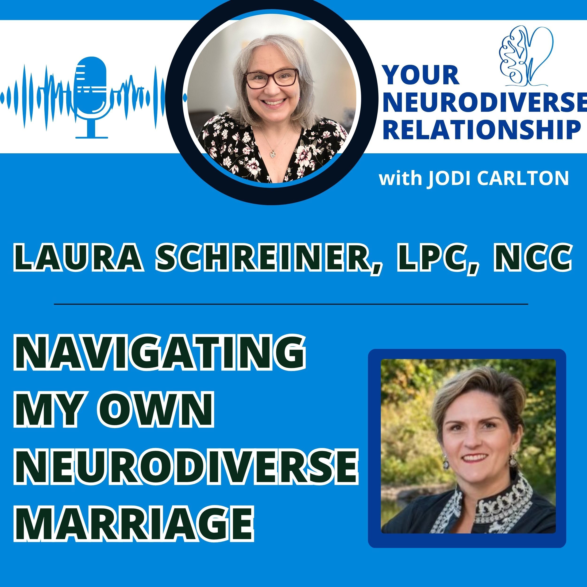 YOUR Neurodiverse Relationship with Jodi Carlton, MEd