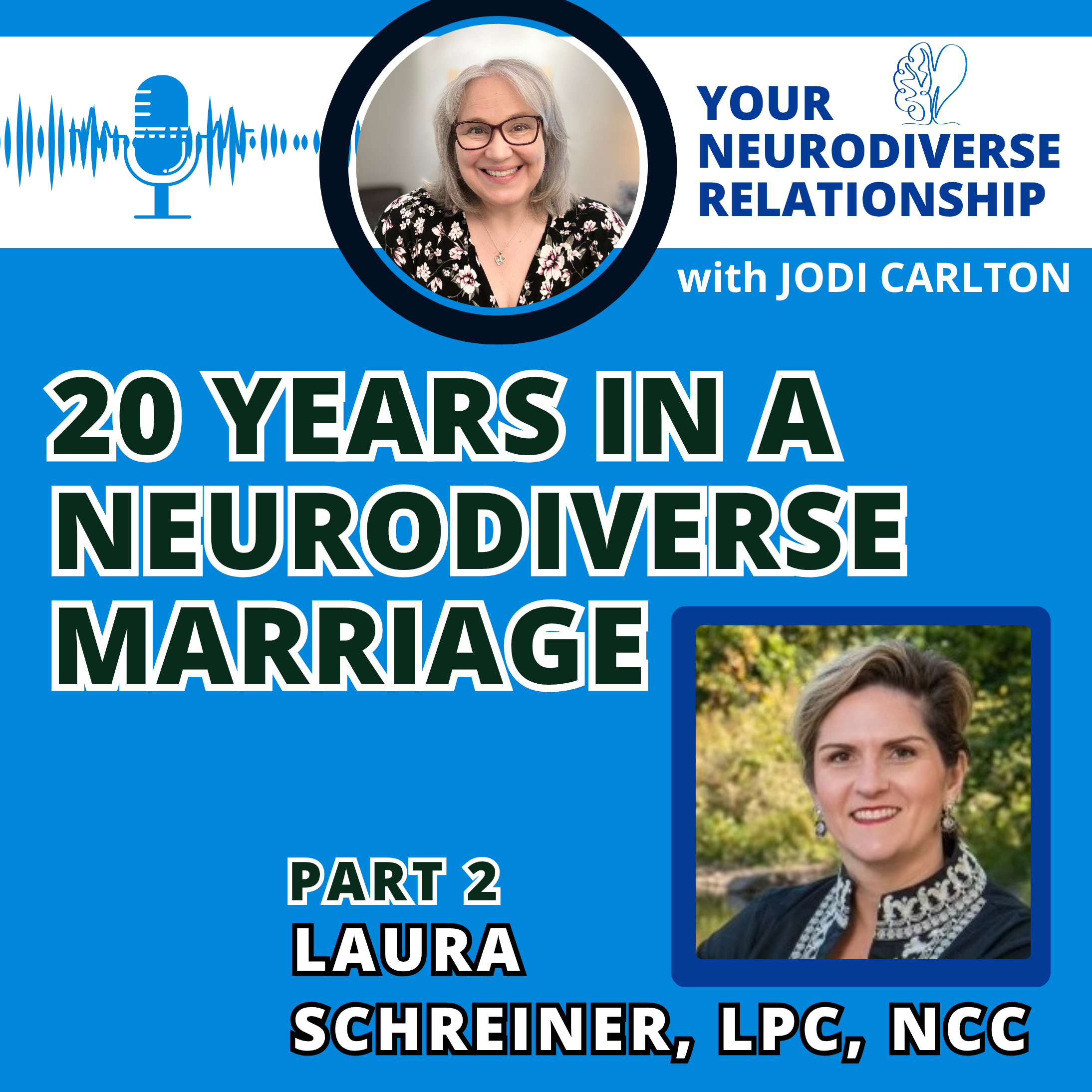 YOUR Neurodiverse Relationship with Jodi Carlton, MEd