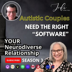 Autistic Couples Need the Right "Software"