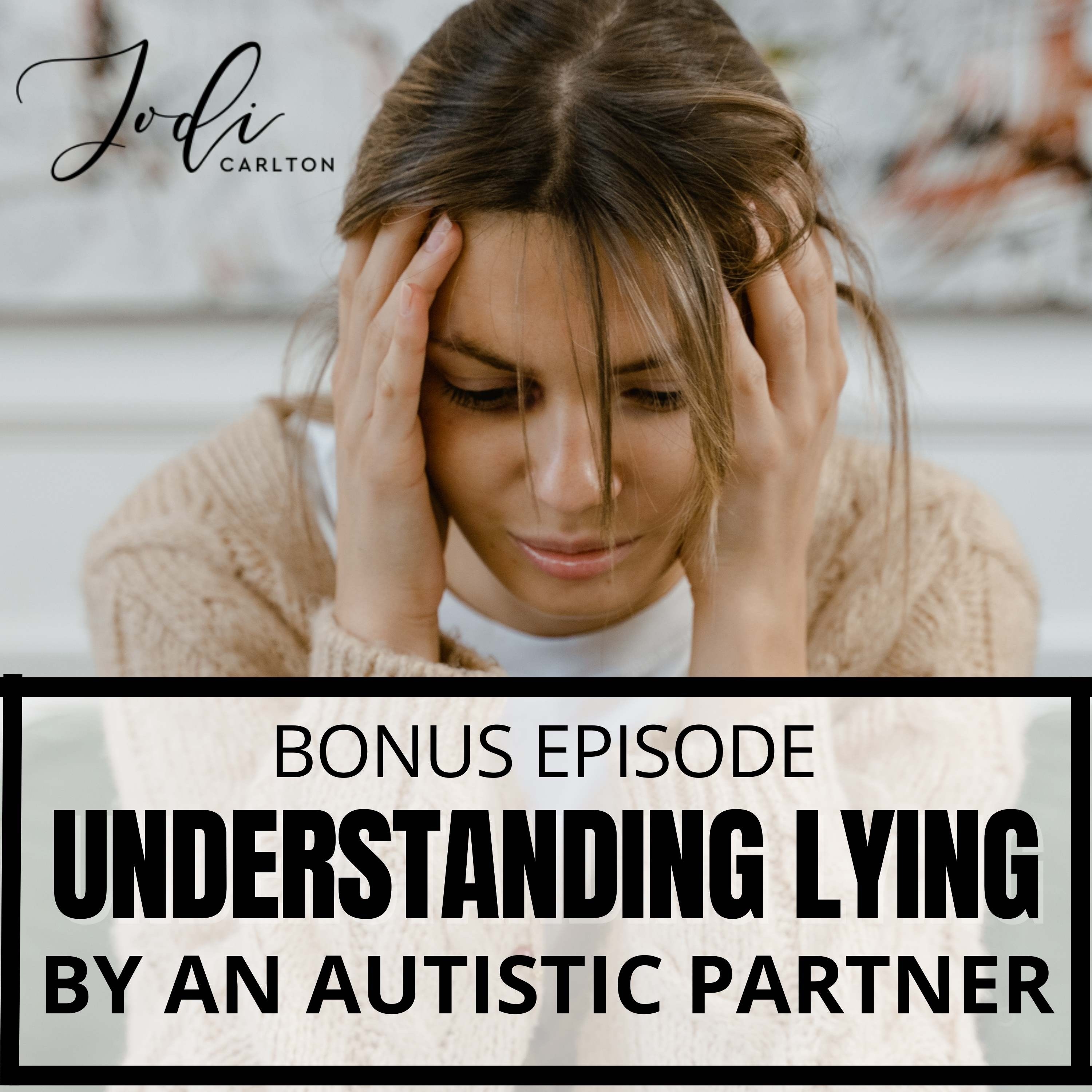 YOUR Neurodiverse Relationship with Jodi Carlton, MEd