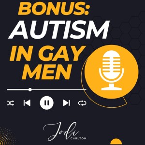 Autism in Gay Men - Response to a YouTube Question