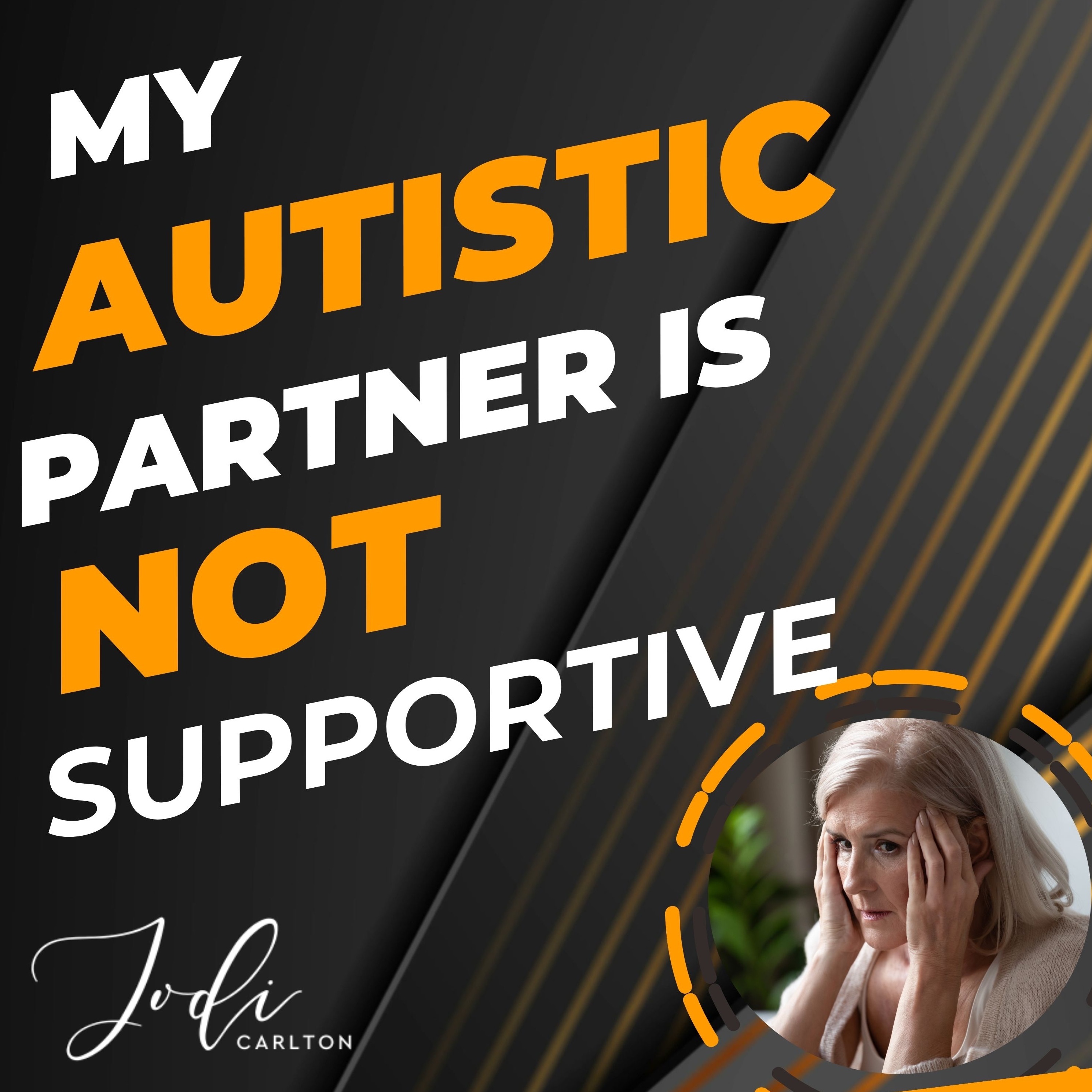 YOUR Neurodiverse Relationship with Jodi Carlton, MEd