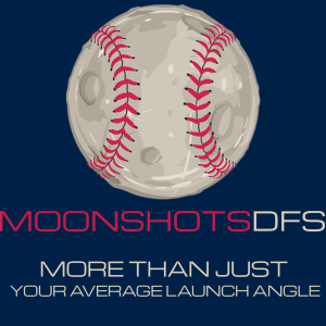 MLB DFS Strategy - Moonshots DFS - 06/03/2022