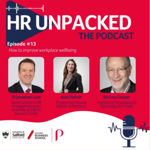 HRUnpacked Episode 13 - How to help people be happy at work  - with Sir Cary Cooper