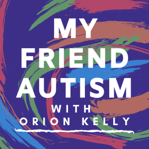 Adult Diagnosis (Orion’s Story)