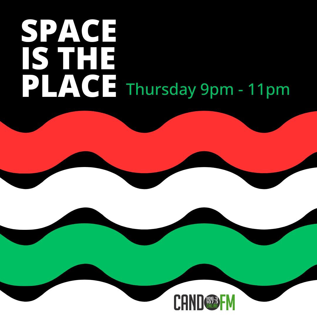 Space Is The Place Radio Show