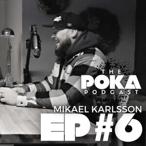 The Poka Podcast (Ep.6) - Reframing Goal Setting with Mikael Karlsson