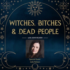 Rich Witch Magick with Julie Nelson