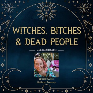 Becoming an author and finding your inner witch with Kathryn Toomey