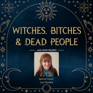 Dead People are EVERYWHERE with Lisa Mandell