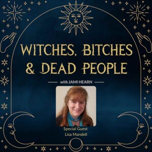 Dead People are EVERYWHERE with Lisa Mandell